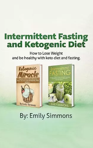 Ketogenic Diet and Intermittent Fasting cover