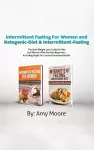 Intermittent Fasting For Women and Ketogenic-Diet & Intermittent-Fasting cover