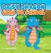 Daisy Dragon Goes To School cover