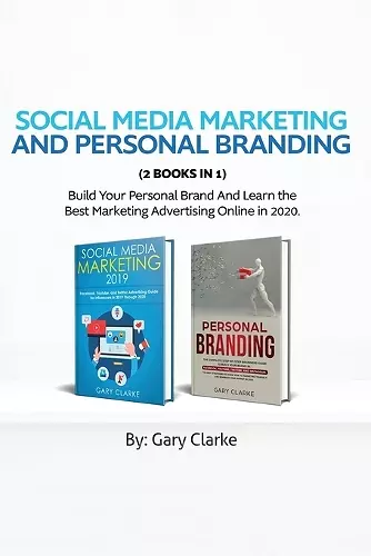 Social Media Marketing and Personal Branding 2 books in 1 cover