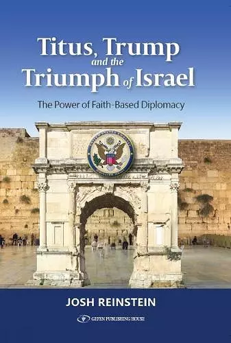 Titus, Trump and the Triumph of Israel cover