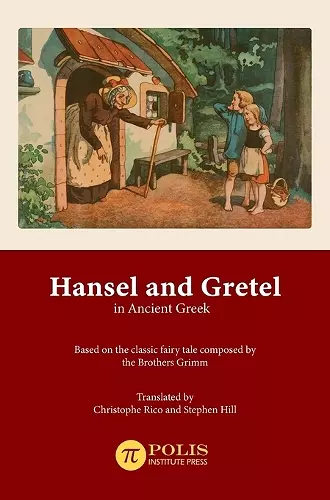 Hansel and Gretel in Ancient Greek cover