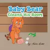 Baby Bear Cleans His Room cover