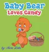 Baby Bear Loves Candy cover