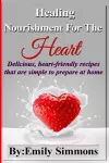 Healing Nourishment For The Heart cover