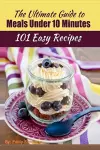 101 Delicious Quick and Easy Recipes cover