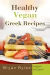 Healthy Vegan Greek Recipes cover