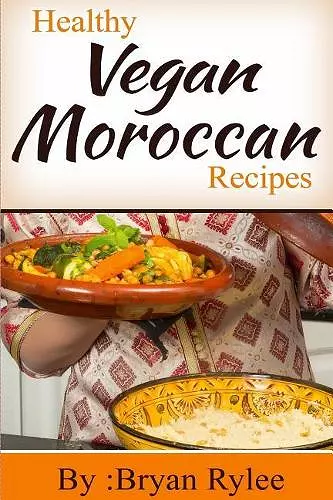 Healthy Vegan Moroccan recipes cover