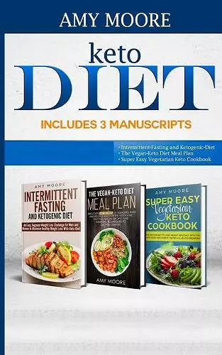 Keto Diet Includes 3 Manuscripts cover