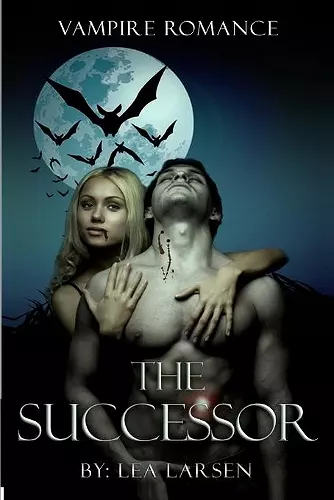 Vampire Romance The Successor cover