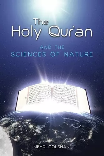 The Holy Quran and the Sciences of Nature cover