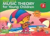 Music Theory For Young Children - Book 2 (2nd Ed.) cover