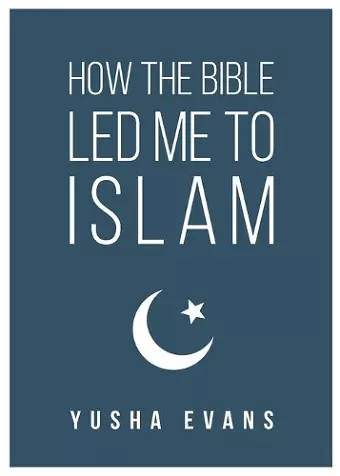 How The Bible Led Me to Islam cover