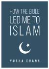 How The Bible Led Me to Islam cover