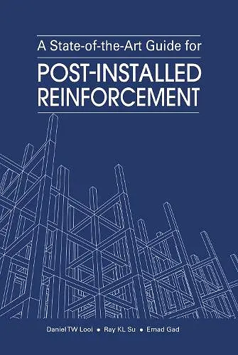 A State-of-the-Art Guide for Post-Installed Reinforcement cover
