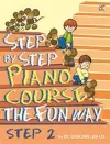 Step By Step Piano Course The Fun Way 2 cover