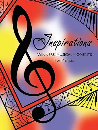 Inspirations Winners' Musical Moments for Pianists cover