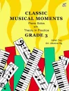 Classic Musical Moments with Theory In Practice Grade 3 cover