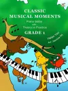 Classic Musical Moments with Theory In Practice Grade 1 cover