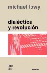 Dialectica y Revolucion. Ensayos de Sociologia E Historia del Marxismo cover