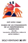El Diario de Un Comandante de La Independencia Americana, 1814-1825 cover