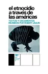 El Etnocidio Atraves de Las Americas cover