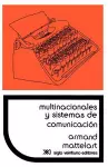 Multinacionales y Sistemas de Comunicacion. Los Aparatos Ideologicos del Imperialismo cover