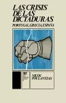 La Crisis de Las Dictaduras.Portugal, Grecia, Espana cover