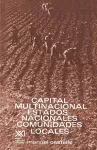 Capital Multinacional, Estados Nacionales Y Comunidades Locales cover