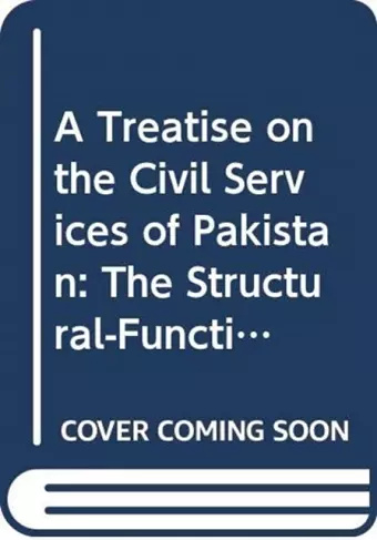 A Treatise on the Civil Services of Pakistan cover