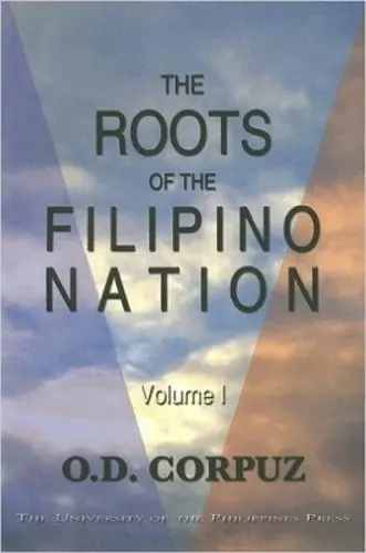 Roots of the Filipino Nation, Volume I cover