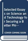 Selected Essays on Science and Technology for Securing a Better Philippines v. 1 cover