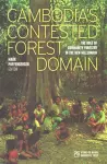 Cambodia's Contested Forest Domain cover