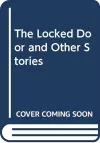 The Locked Door and Other Stories cover