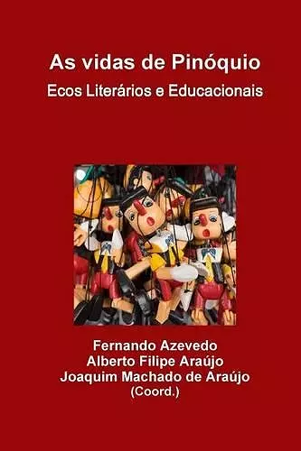 As vidas de Pinóquio. Ecos Literários e Educacionais cover