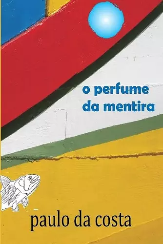 O Perfume da Mentira cover