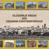 Cladirile vechi din Craiova contemporana cover