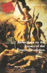 Reflections on the Impact of the French Revolution cover