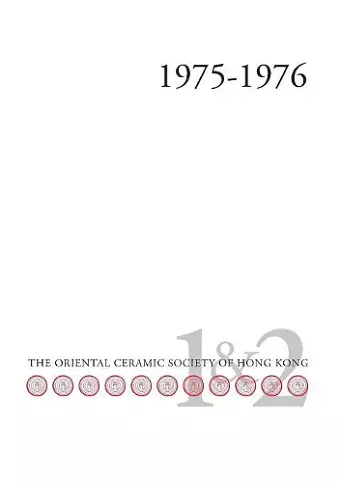 Bulletin of the Oriental Ceramic Society of Hong Kong Vol. 1 & 2 cover