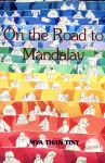 On The Road To Mandalay: Portraits Of Ordinary People cover