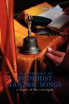 Anthology Of Buddhist Tantric Songs, An: A Study Of The Caryagiti cover