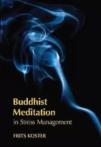 Buddhist Meditation in Stress Management cover