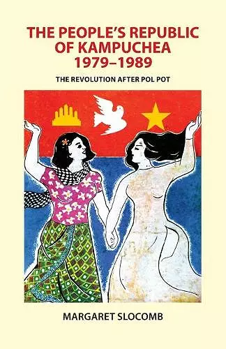 The People's Republic of Kampuchea, 1979-1989 cover