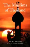 The Muslims of Thailand cover