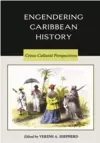 Engendering Caribbean History cover