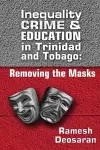 Inequality Crime & Education in Trinidad and Tobago cover