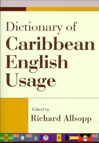 Dictionary of Caribbean English Usage with a French and Spanish Supplement cover
