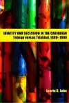 Identity and Secession in the Caribbean cover