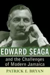 Edward Seaga and the Challenges of Modern Jamaica cover