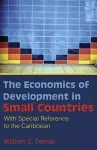THE ECONOMICS OF DEVELOPMENT IN SMALL COUNTRIES cover